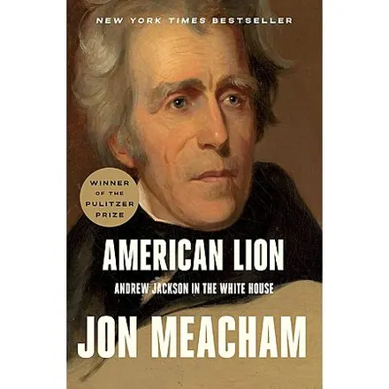 American Lion: Andrew Jackson in the White House (eBook)
