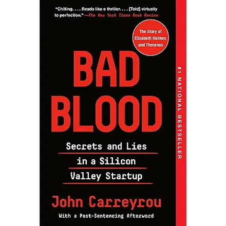 Bad Blood: Secrets and Lies in a Silicon Valley Startup (Kindle eBook)