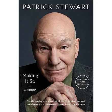 Making It So: A Memoir (eBook) by Patrick Stewart