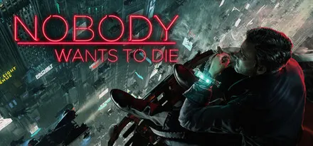 Nobody Wants to Die (PC)