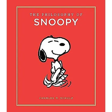The Philosophy of Snoopy: Peanuts Guide to Life (Hardcover Book)